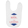 the man   the legend funny Baby Bibs