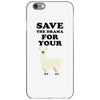 Save The Drama For Your Lama iPhone 6/6s Case