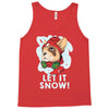 let it snow Tank Top