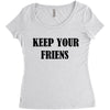 keep your friends Women's Triblend Scoop T-shirt