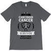 I am a Carcinoid Cancer Survivor - What's Your Superpower? T-Shirt