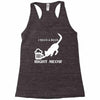 i need a beer right meow Racerback Tank