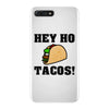 HEY HO - TACOS! iPhone 7 Plus Case