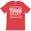 my kids made me bald T-Shirt