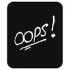 OOPS! Mousepad