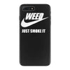 weed   just smoke it   mens funny iPhone 7 Plus Case