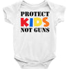 protect kids not guns Baby Bodysuit