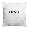 squad friends parody Throw Pillow