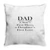 dad a sons first hero Throw Pillow