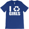i recycle girls  funny T-Shirt
