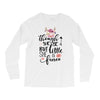 Tough She Be But Little She Is Fierce Long Sleeve Shirts
