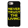 never trust the living iPhone 8