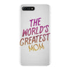 The World's Greatest Mom iPhone 7 Plus Case