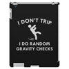 i don't trip iPad 3 and 4 Case