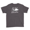 adventure before dementia 3 Youth Tee