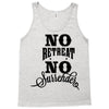 no retreat, no surrender. Tank Top