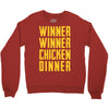 winner winner chicken dinner 2 Crewneck Sweatshirt