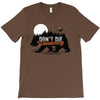 Don't Die Wondering T-Shirt