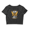 All Men Are Created Equal But Only The Best Are Born In July Crop Top