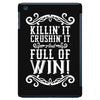 killing it crushing it and full of win iPad Mini