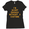 i'm scary enough Ladies Fitted T-Shirt