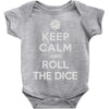 keep calm and roll the dice Baby Onesie