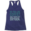 do you like coffee Racerback Tank