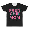 french bulldog mom All Over Men's T-shirt
