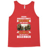 Never Underestimate A Man Who Watches The 100 And Was Born in December Tank Top