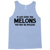 if life gives you melons Tank Top