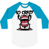 so crazy 3/4 Sleeve Shirt