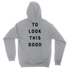 It Took Me 50 Years To Look This Good Unisex Hoodie