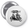 frideay white Pin-back button