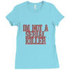 i'm not a serial killer Ladies Fitted T-Shirt