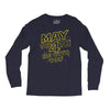 may the 4th be with you Long Sleeve Shirts