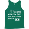 i come with music Tank Top