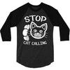 stop cat calling 3/4 Sleeve Shirt