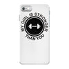 my girl is stronger than you (2) iPhone 7 Case