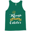 kings are born in october Tank Top