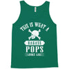 This Is What A Bad Ass Pops Looks Like Tank Top