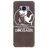 if history repeats i'm getting a dinosaur Samsung Galaxy S8 Plus