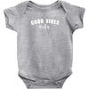 Good Vibes Only Baby Bodysuit