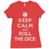 keep calm and roll the dice Ladies Fitted T-Shirt