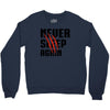 Never Sleep Again Crewneck Sweatshirt