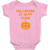 halloween is so my thing Baby Bodysuit