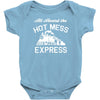 all aboard hot mess express train Baby Onesie