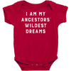 i am my ancestors' wildest dreams Baby Bodysuit