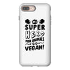 Be A Super Hero For Animals Go Vegan! iPhone 8 Plus