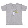 let's get naked Toddler T-shirt