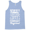 This Girl Is Taken By A Super Sexy February Boyfriend Tank Top